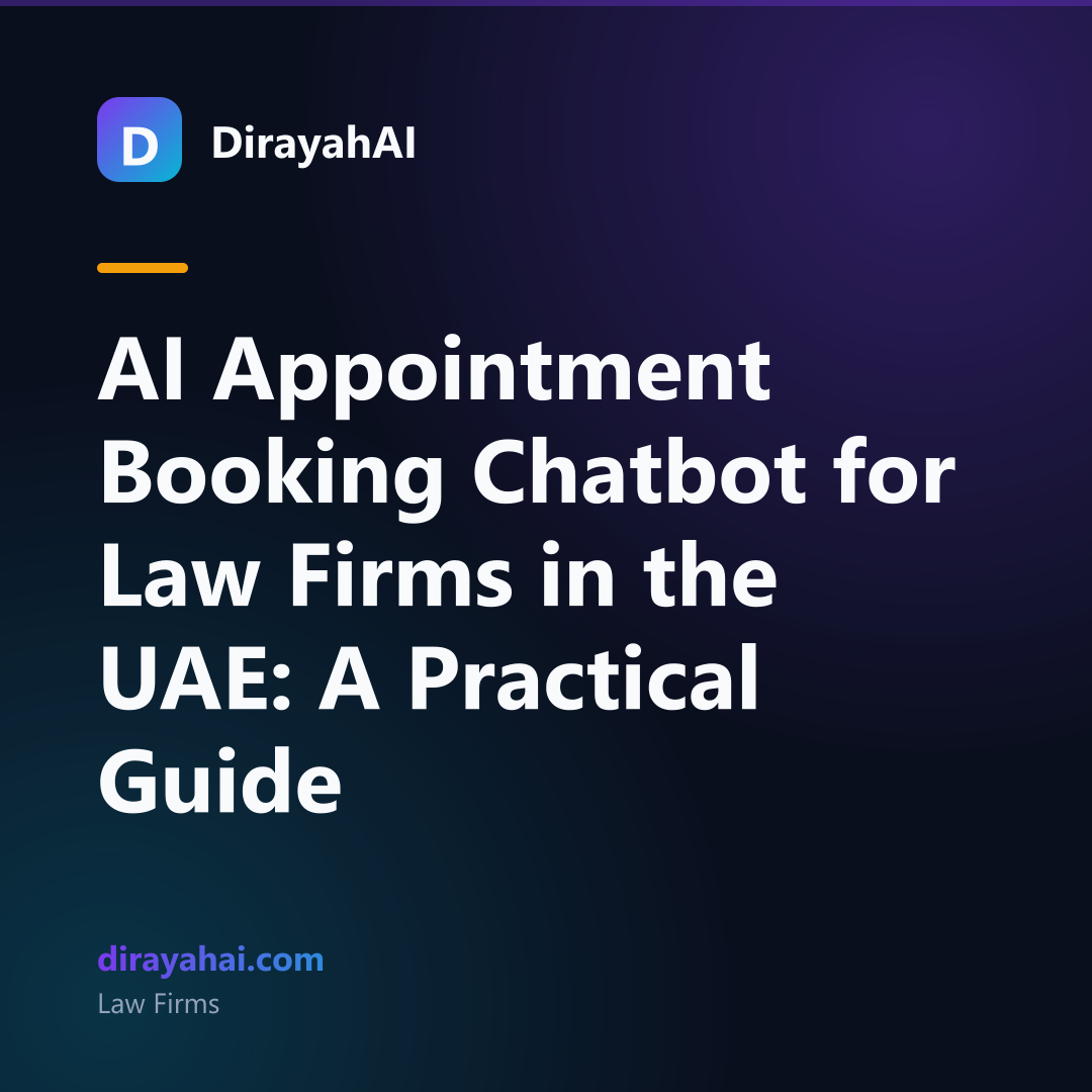 AI Appointment Booking Chatbot for Law Firms in the UAE: A Practical Guide