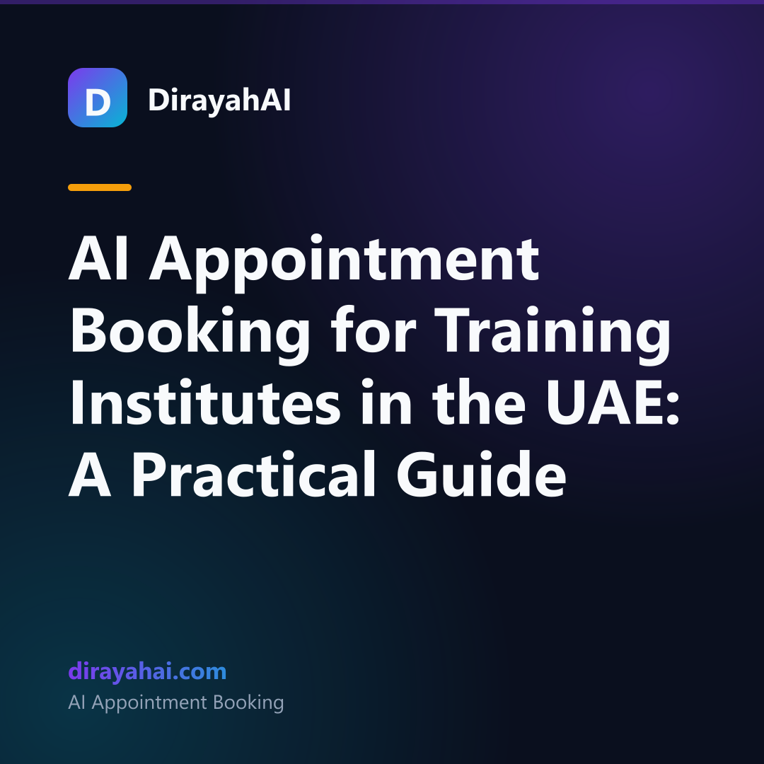 AI Appointment Booking for Training Institutes in the UAE: A Practical Guide