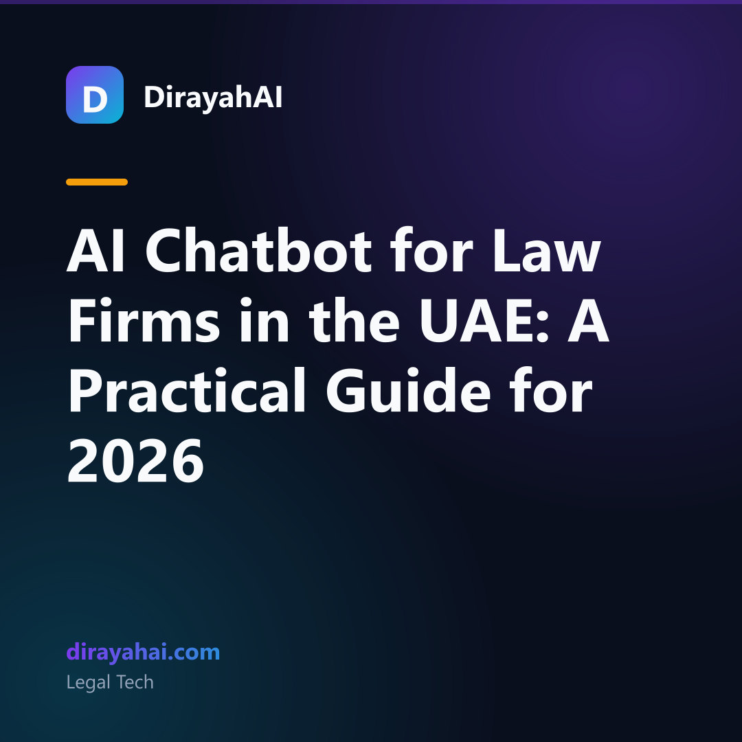 AI Chatbot for Law Firms in the UAE: A Practical Guide for 2026