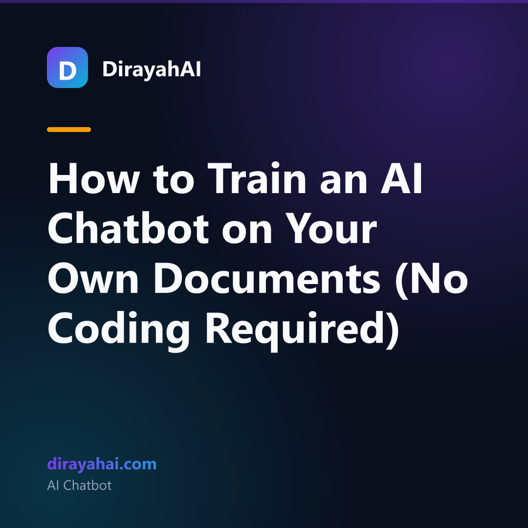How to Train an AI Chatbot on Your Own Documents (No Coding Required)