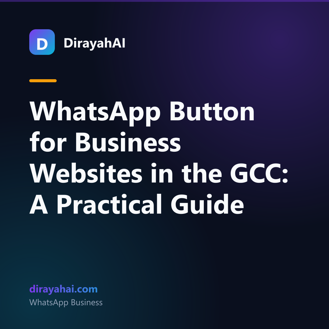 WhatsApp Button for Business Websites in the GCC: A Practical Guide