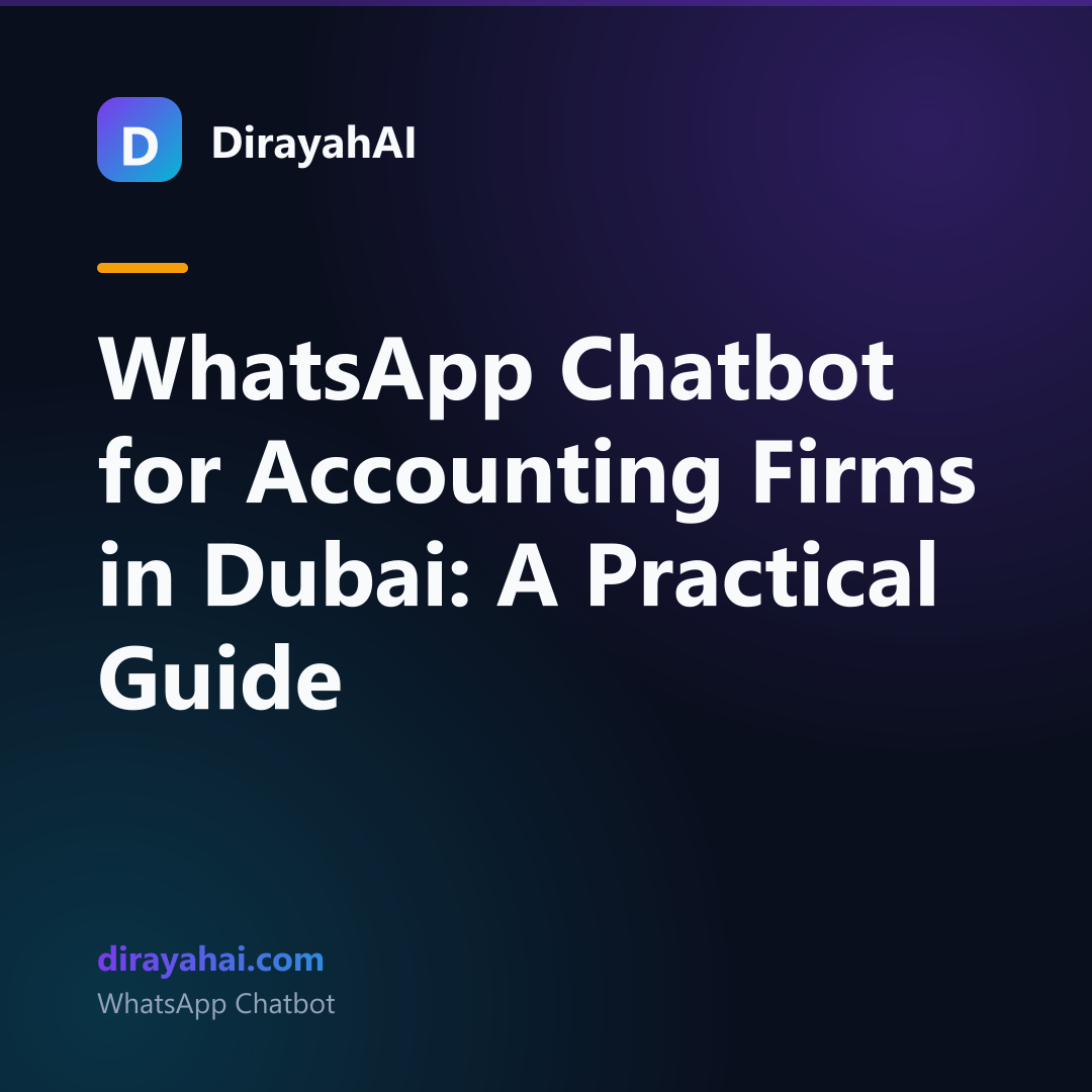 WhatsApp Chatbot for Accounting Firms in Dubai: A Practical Guide