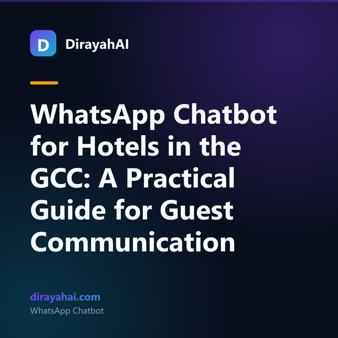 WhatsApp Chatbot for Hotels in the GCC: A Practical Guide for Guest Communication