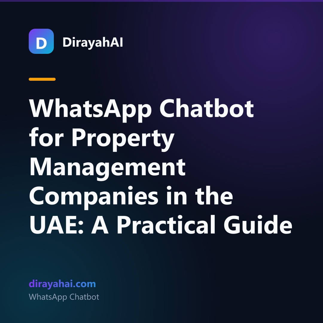 WhatsApp Chatbot for Property Management Companies in the UAE: A Practical Guide